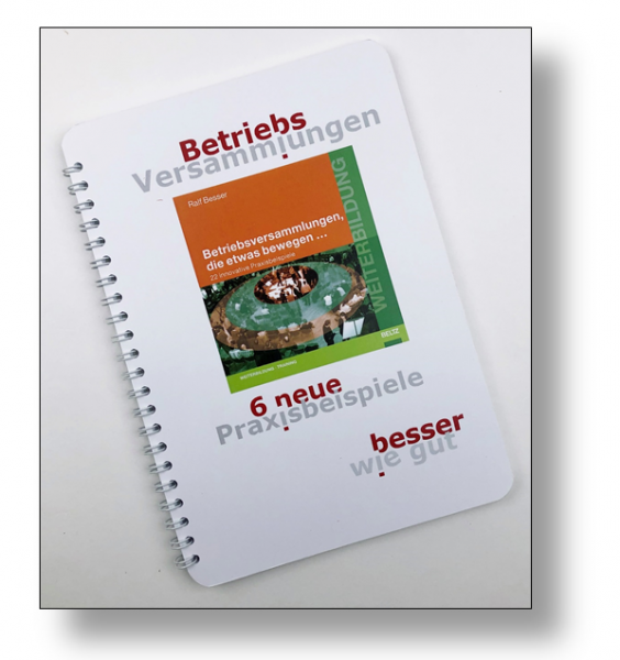 Betriebsversammlungen - 6 neue Praxisbeispiele